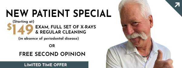 New Patient Special Offer starting at $149 for exam, full set of x-rays, and regular cleaning (in absence of periodontal disease). Or else, choose a free second opinion. Limited time offer.
